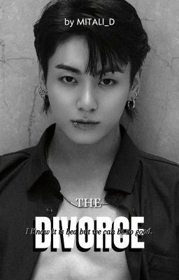 THE DIVORCE || JEON JUNGKOOK ✓