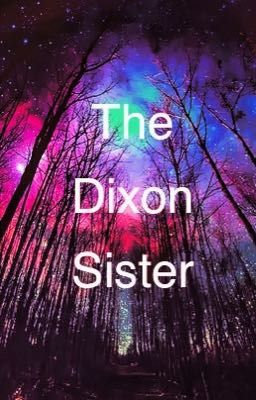 The Dixon Sister 