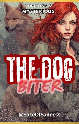 The Dog Biter