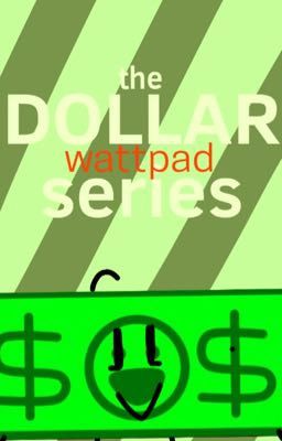 The Dollar Series!