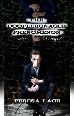 The Dooplergnager Phenomenon | Loki Laufeyson