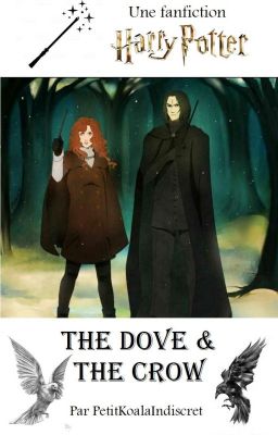 The Dove & The Crow [Harry Potter]