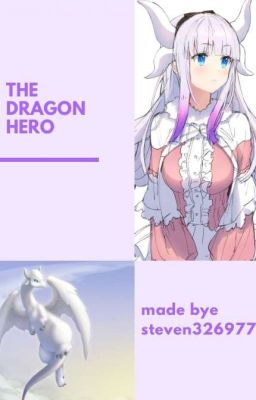 The dragon hero ( bnha x kanna reader )