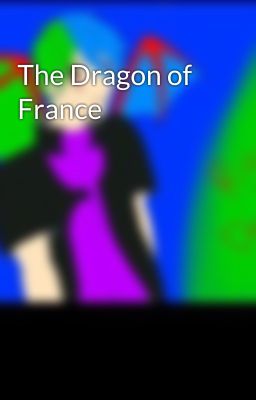 The Dragon of France