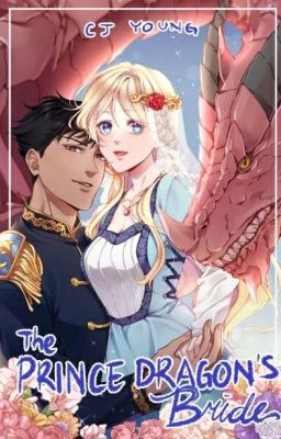 The Dragon Prince's Bride (Updating)