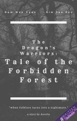 The Dragon's Warriors: Tale of the Forbidden Forest (END)