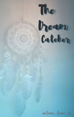 The Dream Catcher