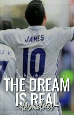 The Dream is Real || james