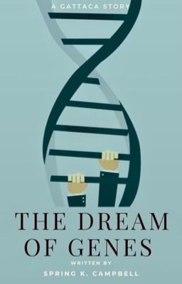 The Dream of Genes