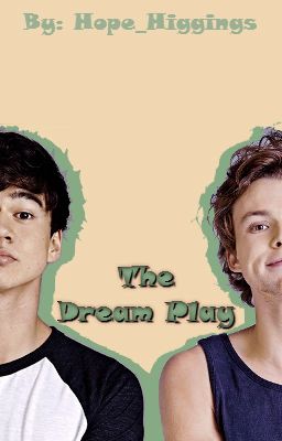 The Dream Play - Az álomszín /Calum Hood & Ashton Irwin fanfiction au./