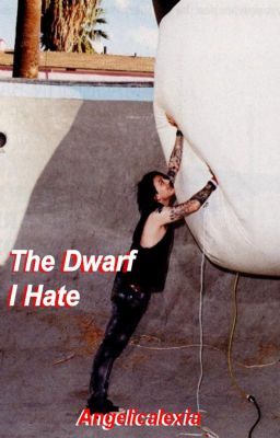 The Dwarf I Hate; Frerard