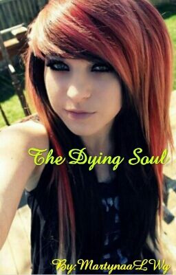 The Dying Soul