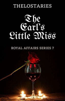 The Earl's Little Miss (Royal Affair Series 7) 