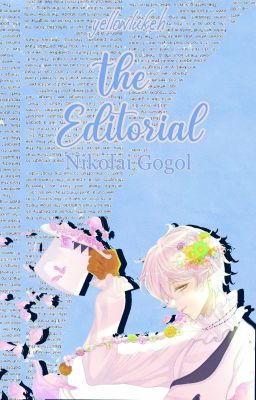 The Editorial | Nikolai Gogol 🎪