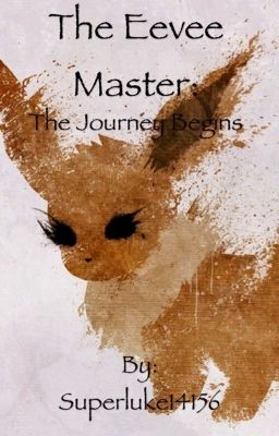 The Eevee Master: The Journey Begins