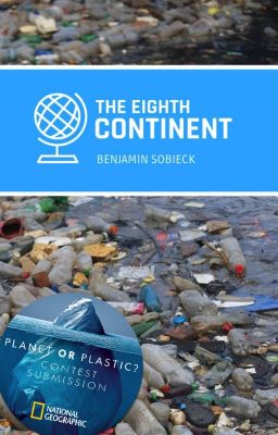 The Eighth Continent - #PlanetOrPlastic