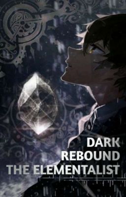 The Elementalist: Dark Rebound