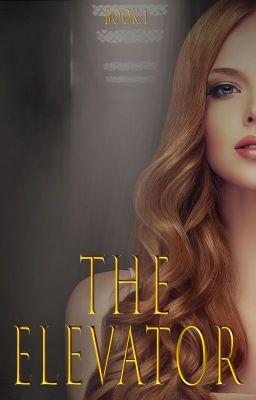 The Elevator//PUBLISHED ON AMAZON