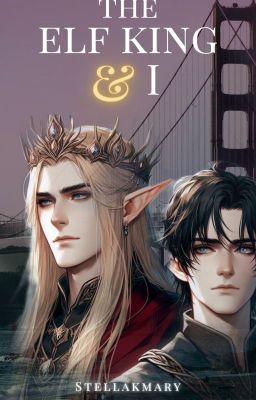 The Elf King & I [Book #1] [Original Version]