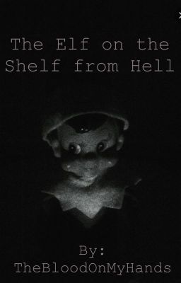 The Elf on the Shelf from Hell [Supernatural]