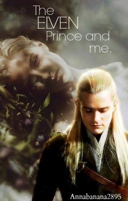 The Elven Prince and me.