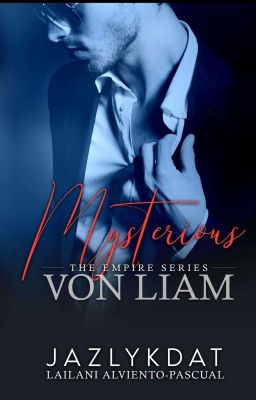 The Empire Series 4: Von Liam Mysterious