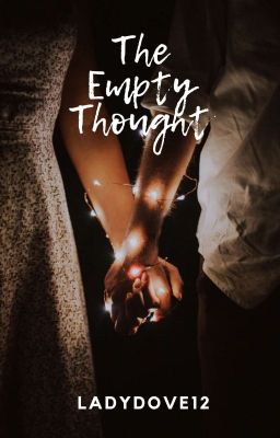 THE EMPTY THOUGHTS 