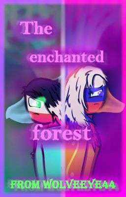 The enchanted forest / Russia x Germany