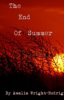 The End Of Summer (Oneshot)