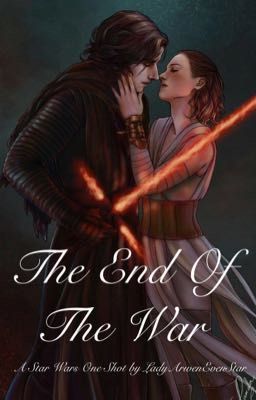 The End Of The War: A Star Wars One Shot 