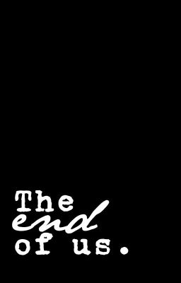 the end of us