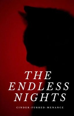 The Endless Nights |A Warriors Rp|