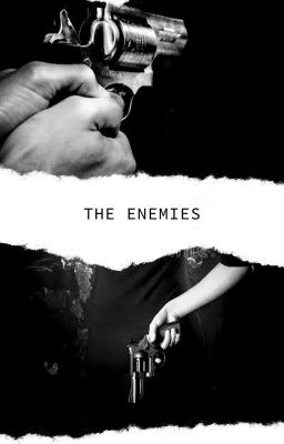 The Enemies