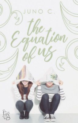 The Equation of Us (COMPLETED)