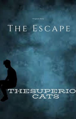 The Escape