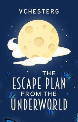 The Escape Plan From The Underworld