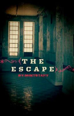 The Escape. RP.