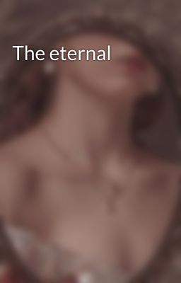 The eternal
