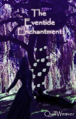 The Eventide Enchantment