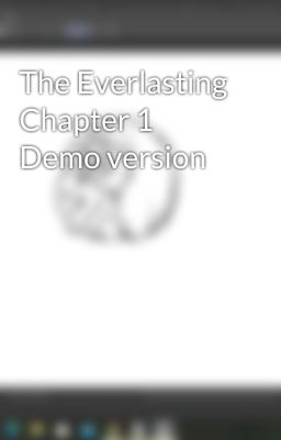 The Everlasting Chapter 1 Demo version