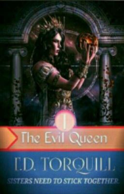 | The Evil Queen | Book One | Rewritten Version