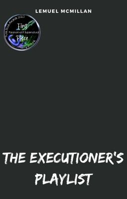 The Executioner's Playlist(in-Progress)