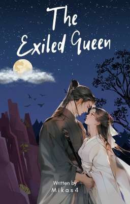 The Exiled Queen