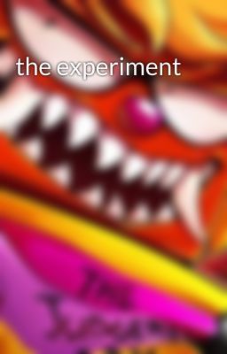 the experiment