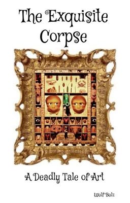 The Exquisite Corpse, a deadly tale of Art