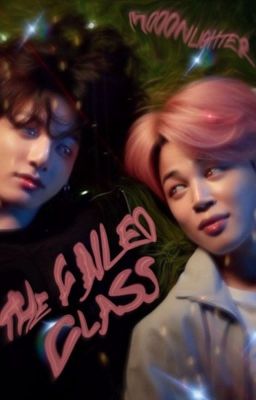 THE FAILED CLASS | Jikook