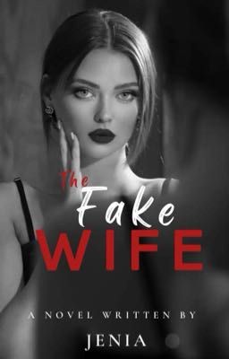 The Fake Wife