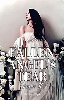 The Fallen Angel's Tear | Jinsoo