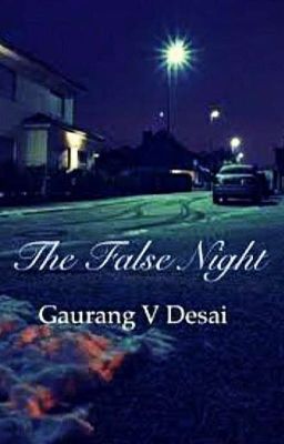 THE FALSE NIGHT