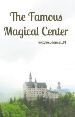 The famous magical center